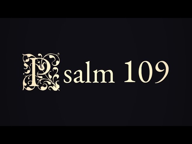 What Happens When You Pray Psalm 109