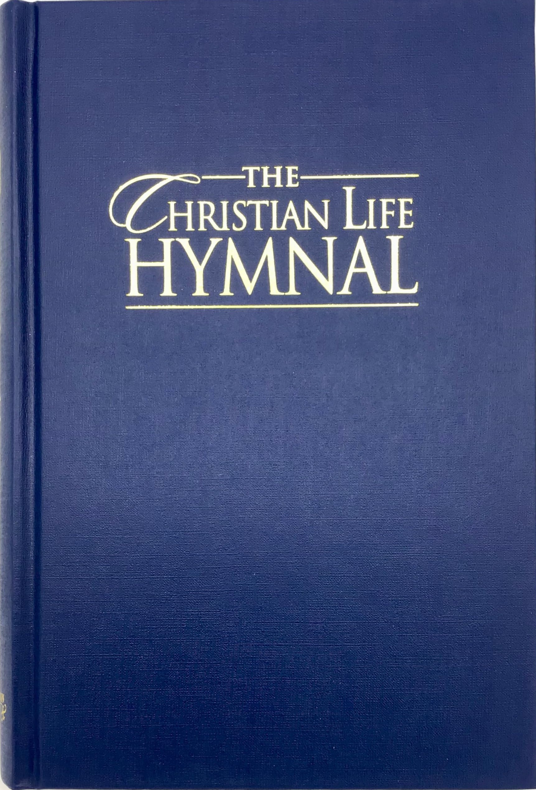 The Christian Life Hymnal