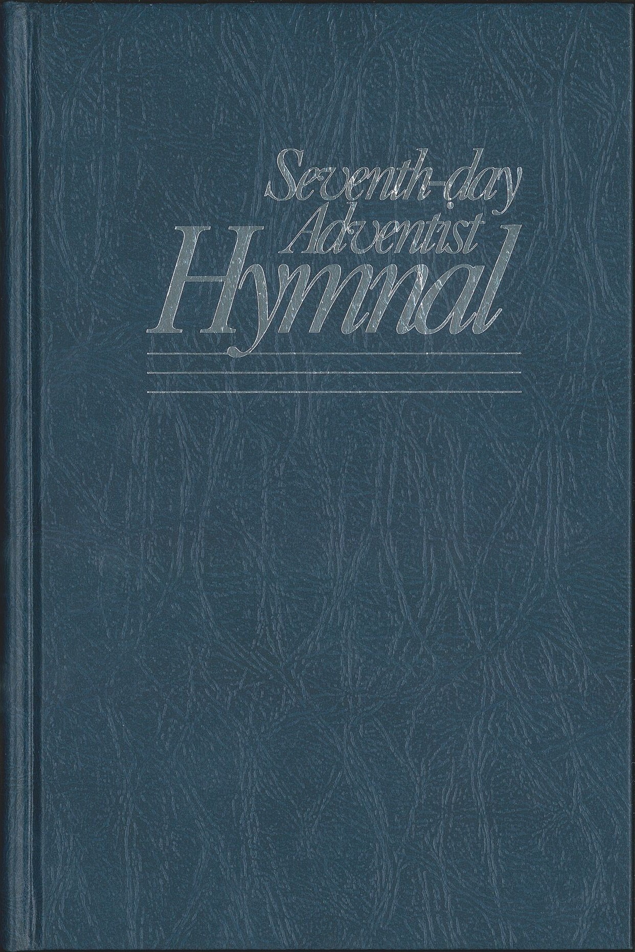 The Seventh-day Adventist Hymnal